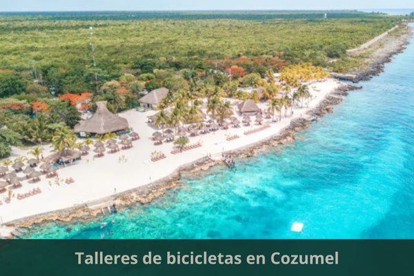 Hay algún taller de bicis cerca de mi ubicación actual ➜ Encuentra un taller de bicicletas en Cozumel Quintana Roo