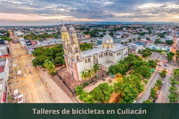 Hay algún taller de bicis cerca de mi ubicación actual ➜ Encuentra un taller de bicicletas en Culiacán Sinaloa