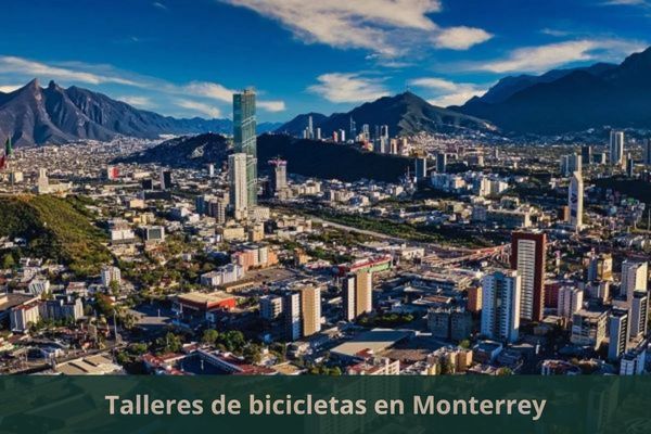 Hay algún taller de bicis cerca de mi ubicación actual ➜ Encuentra un taller de bicicletas en Monterrey Nuevo León
