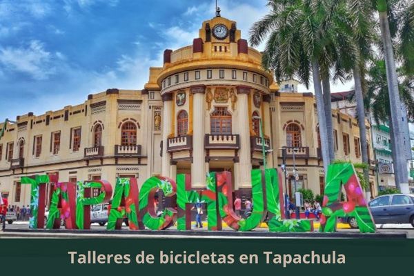 Hay algún taller de bicis cerca de mi ubicación actual ➜ Encuentra un taller de bicicletas en Tapachula Chiapas